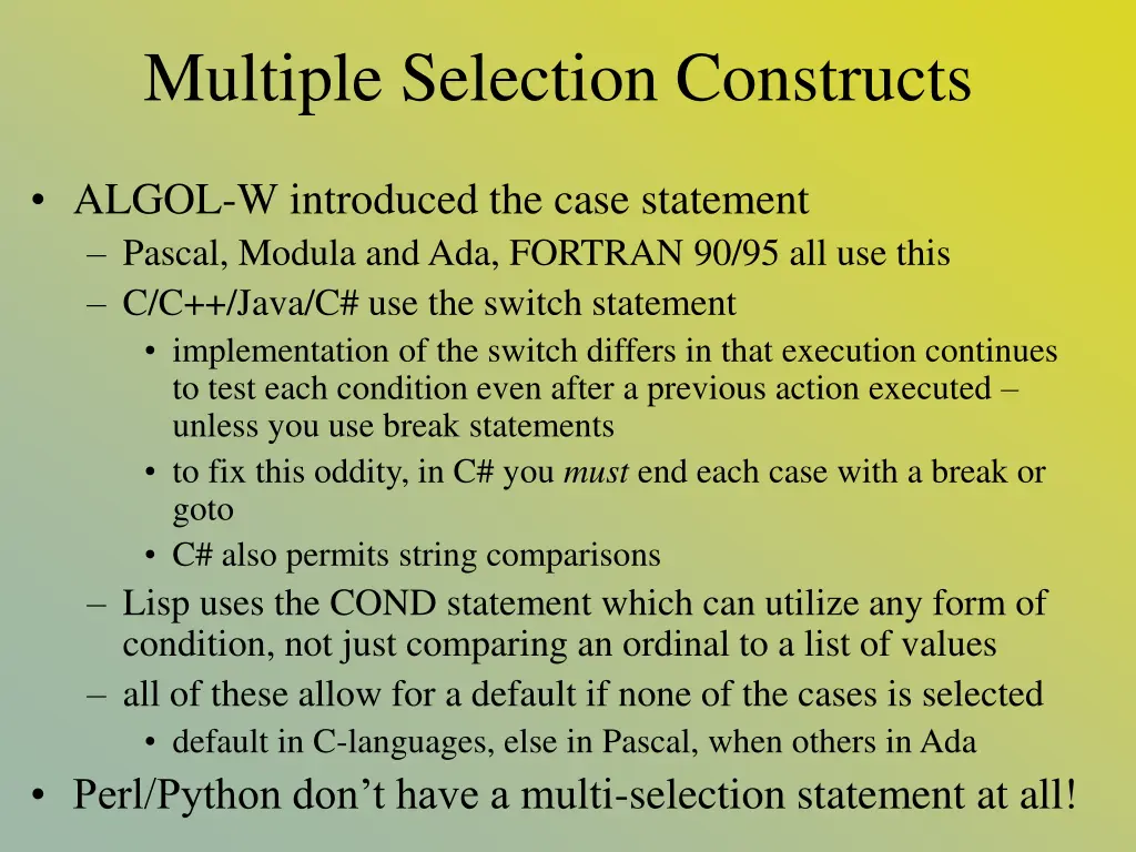 multiple selection constructs