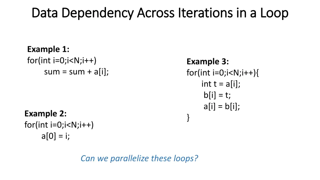 data dependency across iterations in a loop data 2