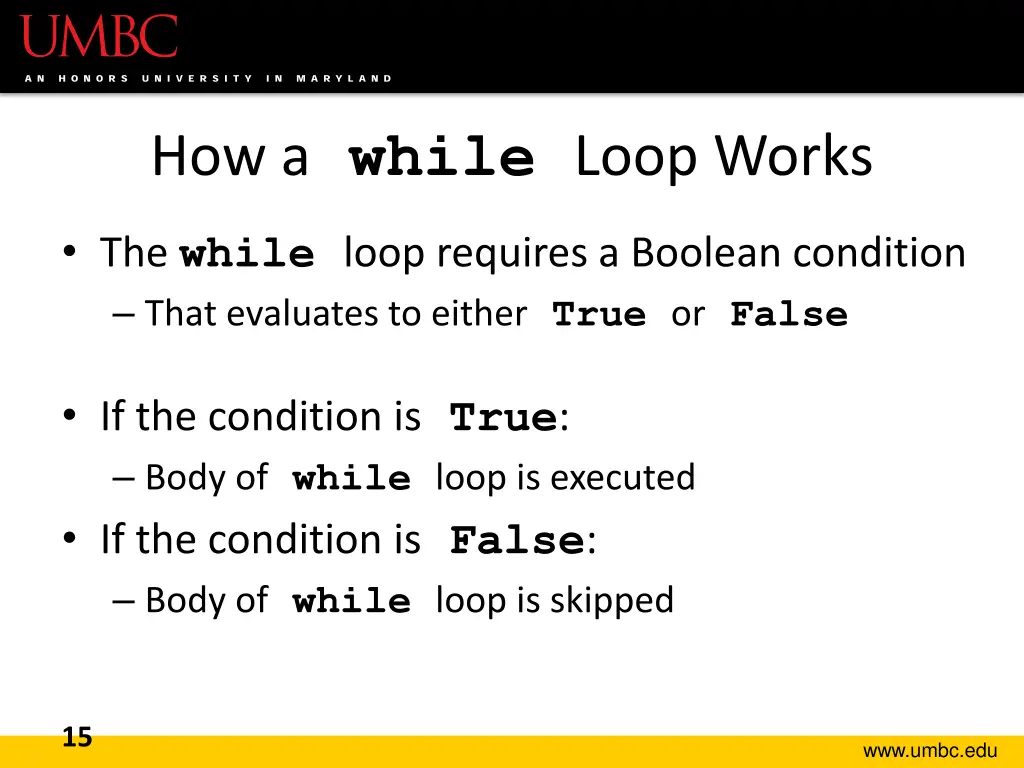 how a while loop works
