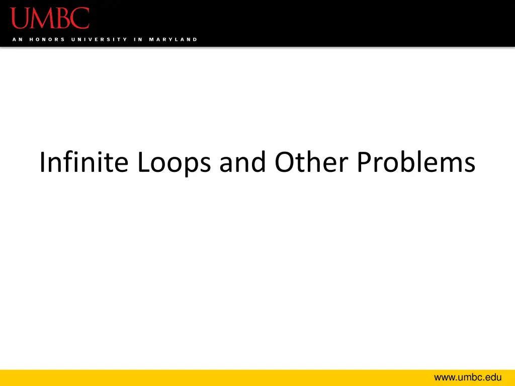 infinite loops and other problems