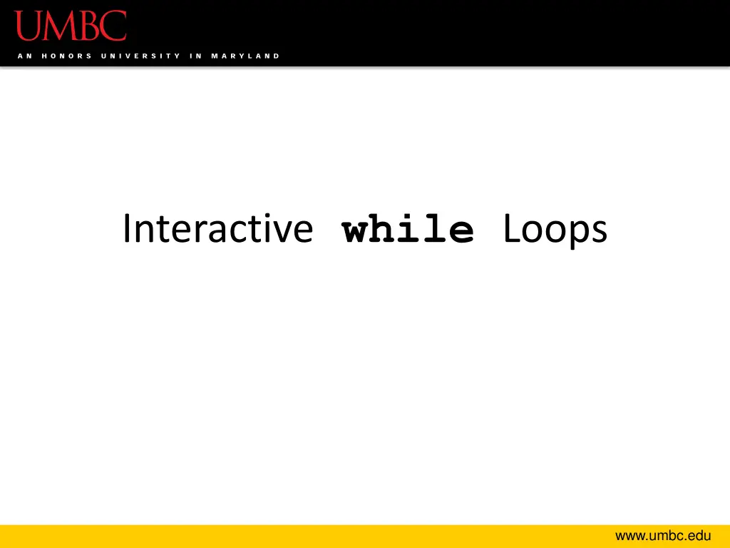 interactive while loops