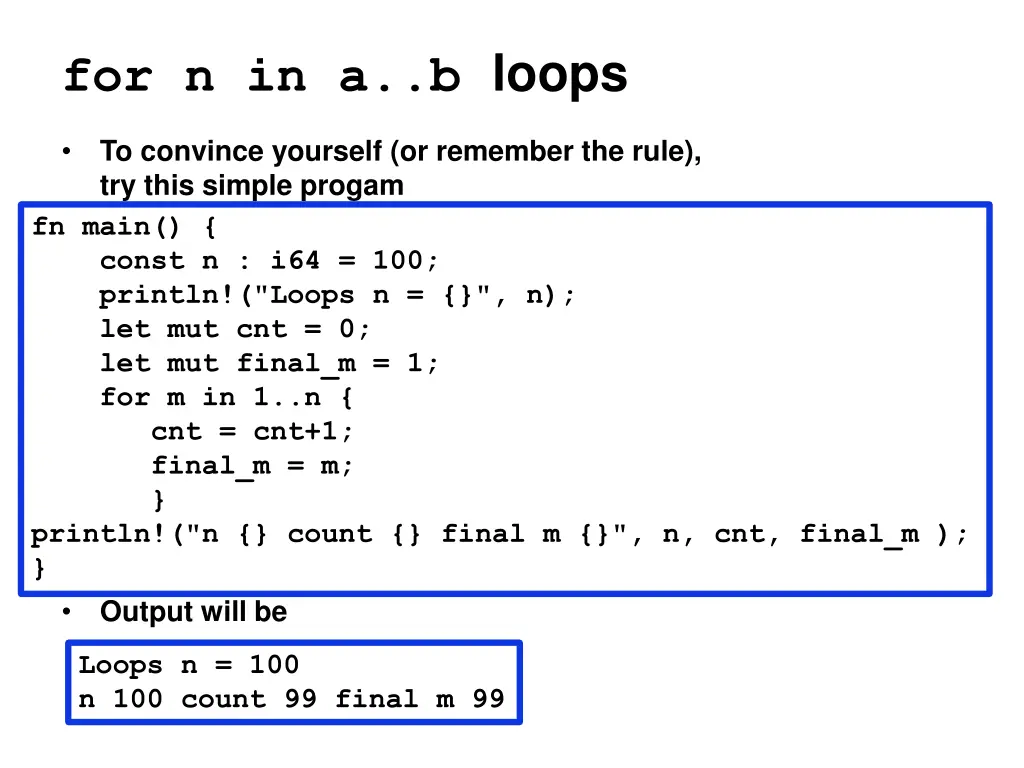 for n in a b loops