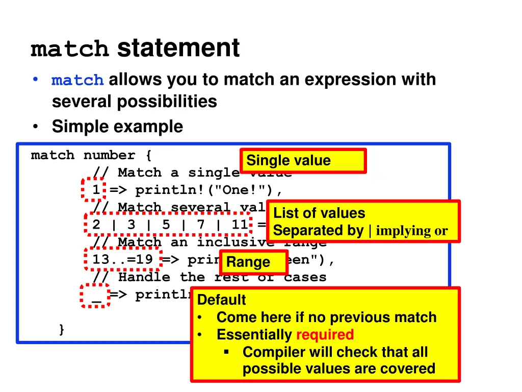 match statement match allows you to match 1