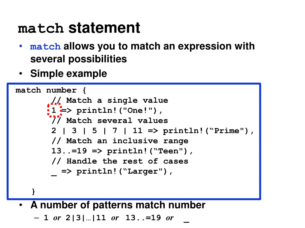 match statement match allows you to match