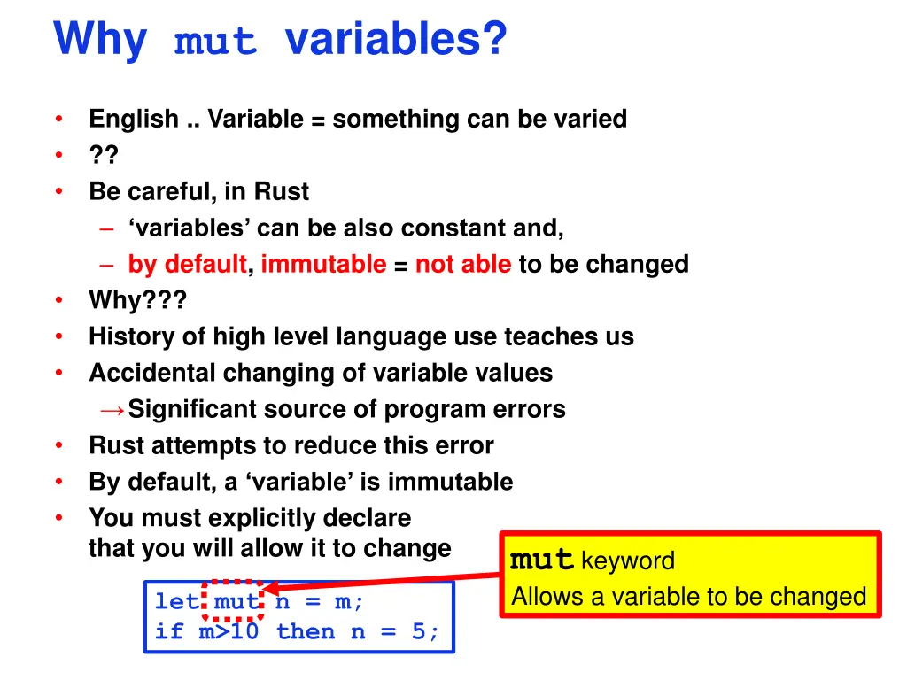 why mut variables