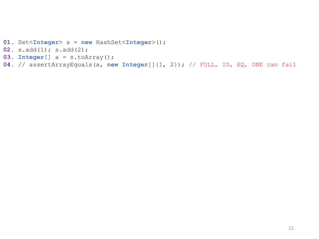 01 set integer s new hashset integer