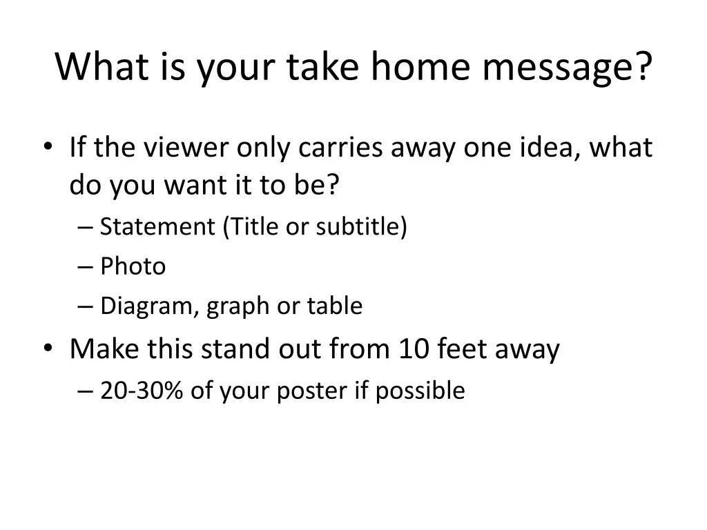 what is your take home message