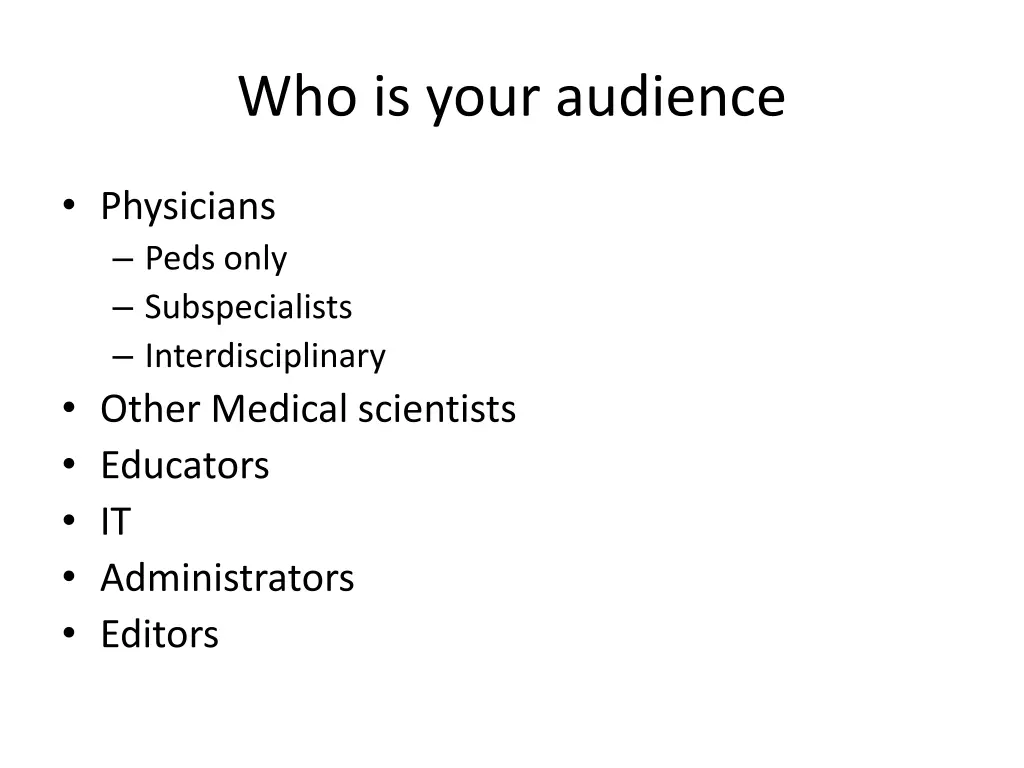 who is your audience