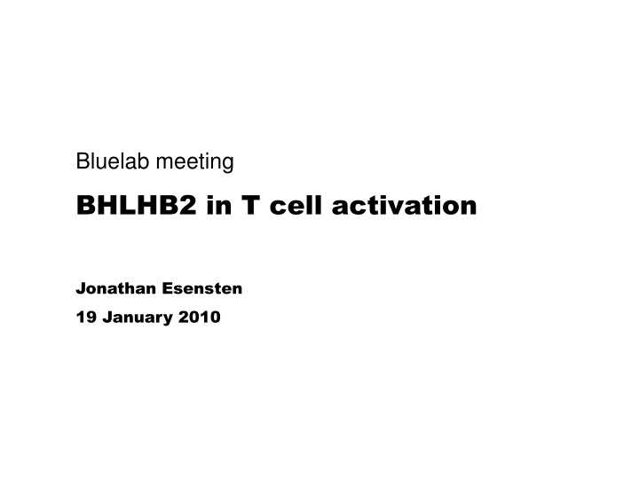 bluelab meeting bhlhb2 in t cell activation