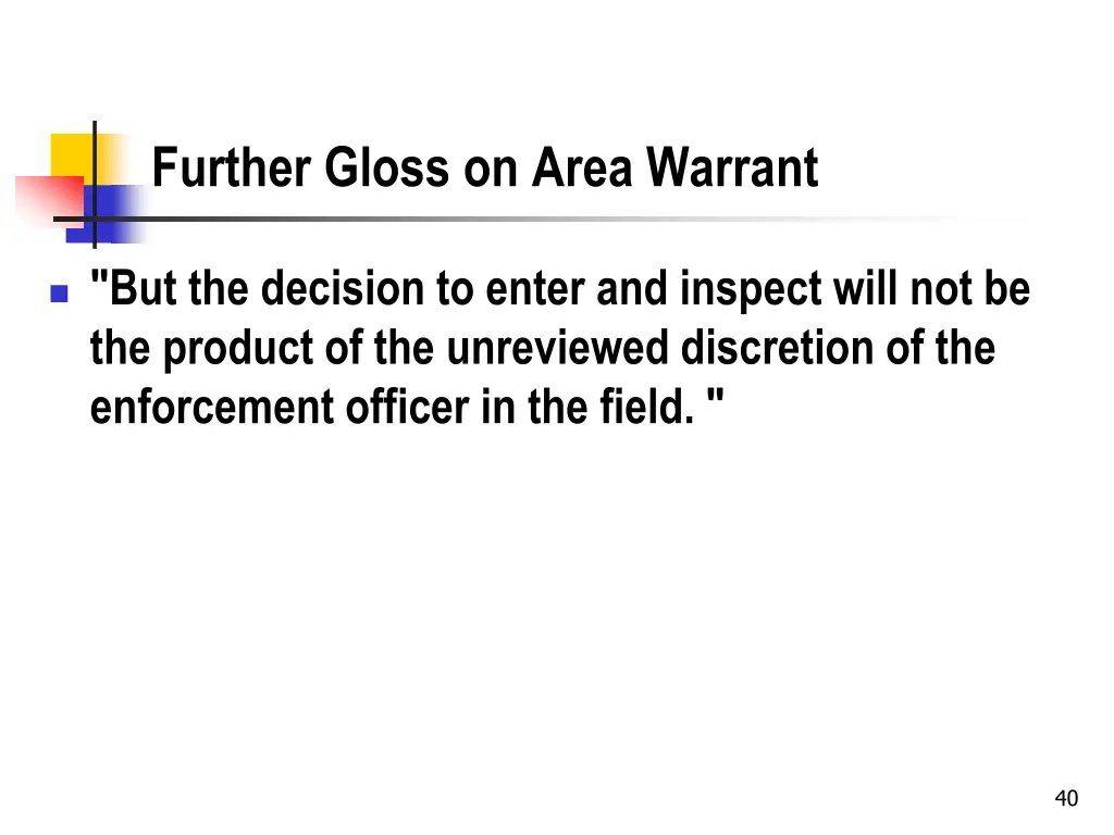 further gloss on area warrant