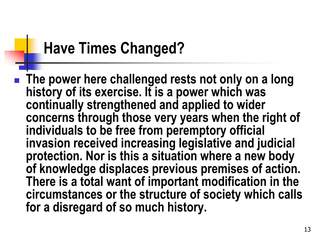 have times changed