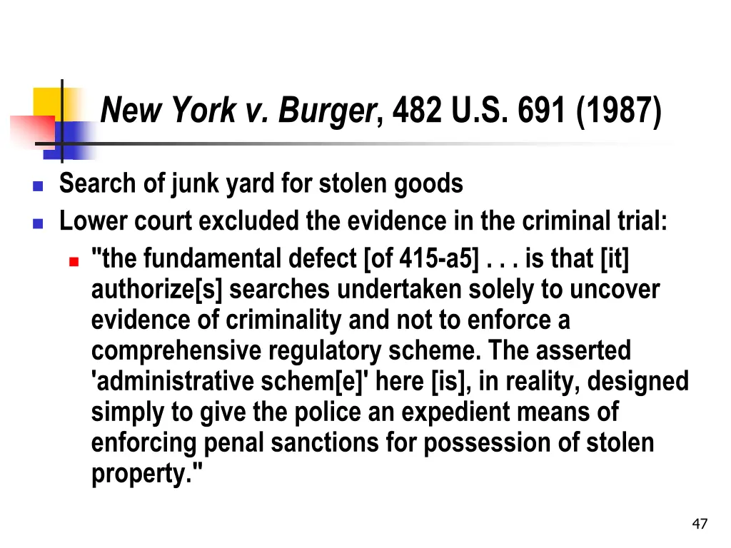 new york v burger 482 u s 691 1987