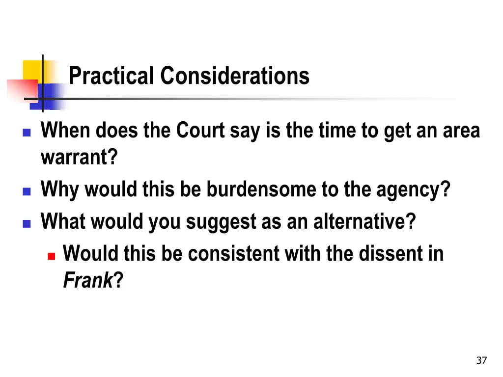 practical considerations