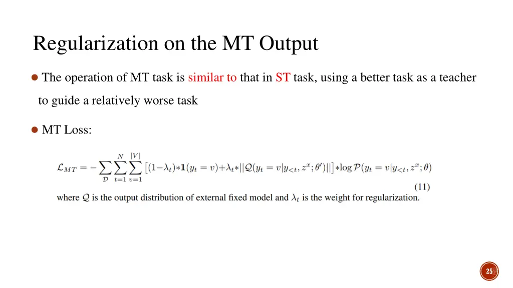 regularization on the mt output 1