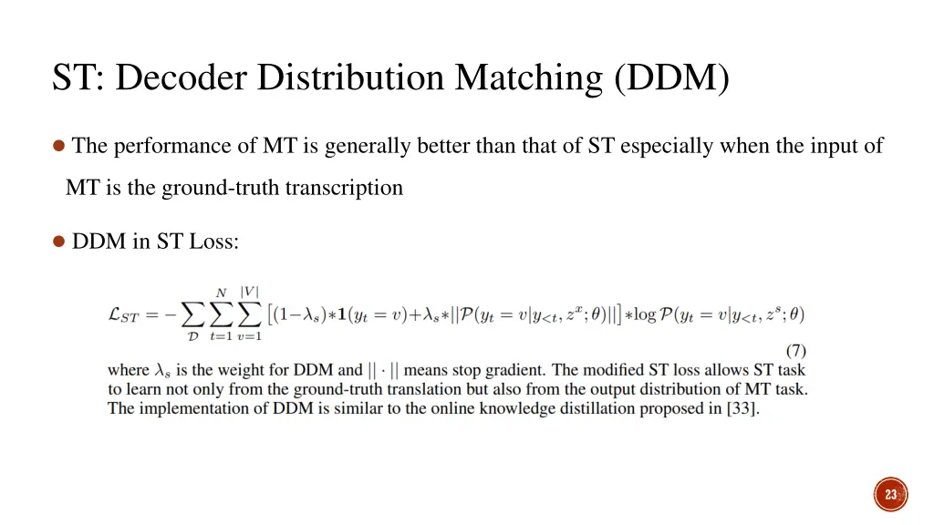 st decoder distribution matching ddm