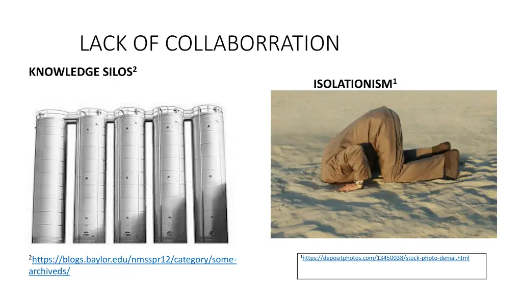 lack of collaborration