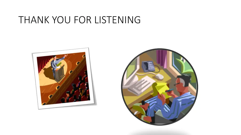thank you for listening