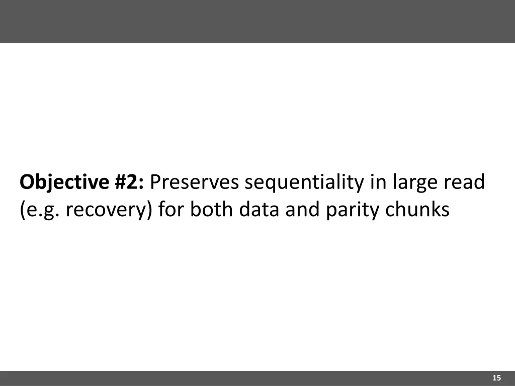 objective 2 preserves sequentiality in large read