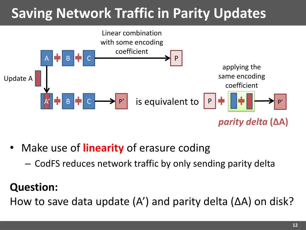 saving network traffic in parity updates