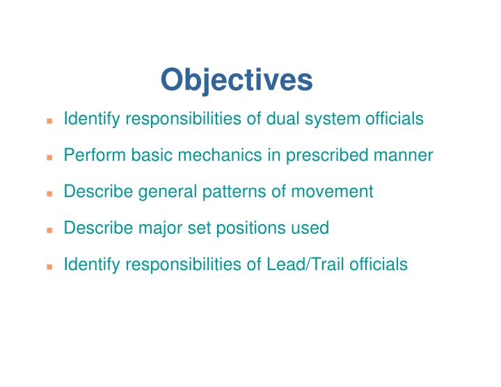 objectives