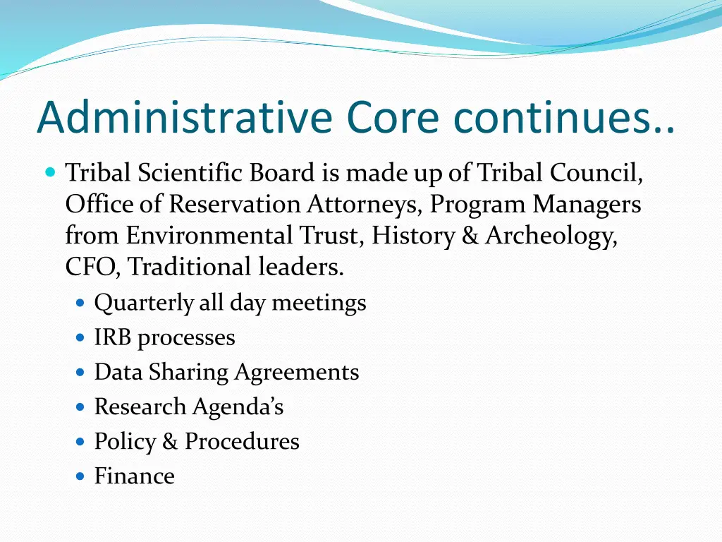administrative core continues