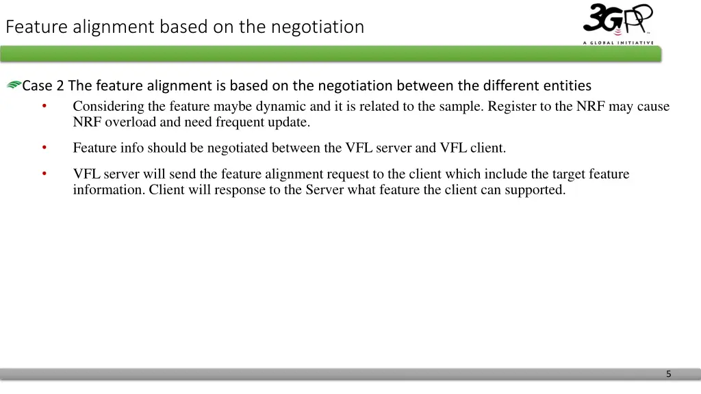feature alignment based on the negotiation