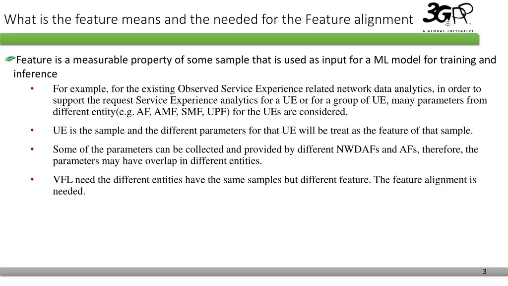 what is the feature means and the needed