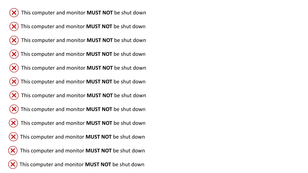 this computer and monitor must not be shut down