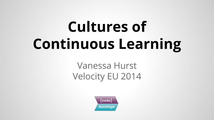 cultures of continuous learning
