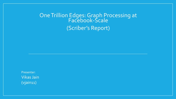 one trillion edges graph processing at facebook