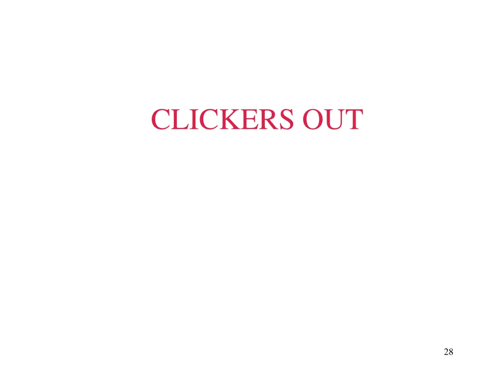 clickers out