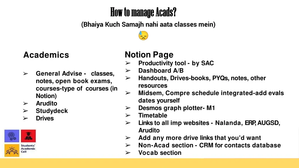 how howto tomanage manageacads bhaiya kuch samajh