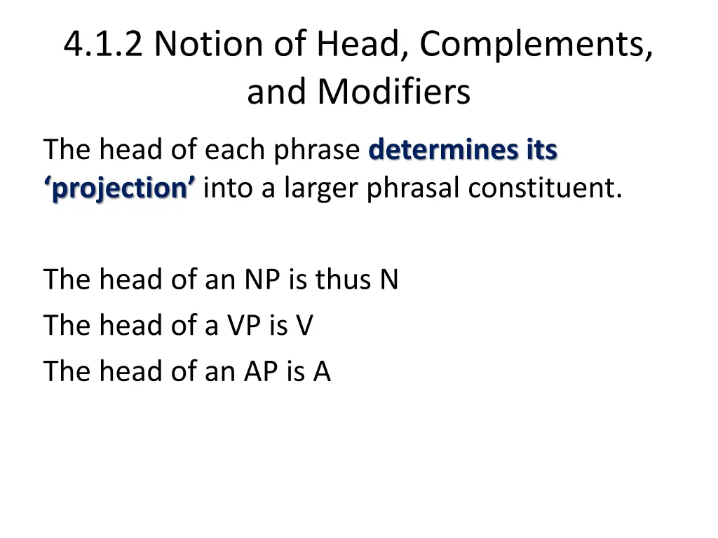 4 1 2 notion of head complements and modifiers 1