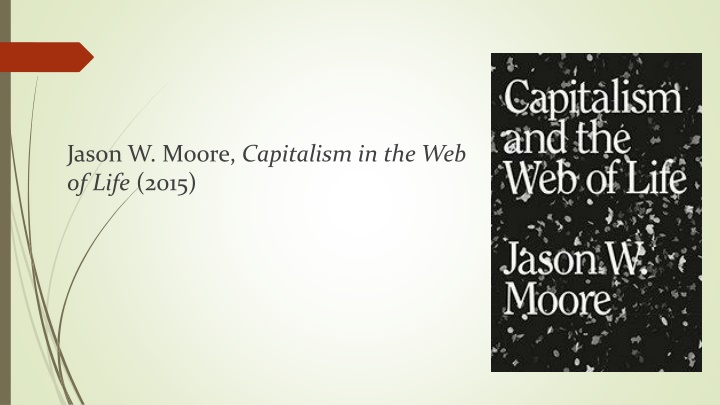 jason w moore capitalism in the web of life 2015