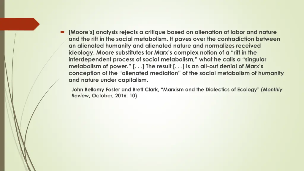 moore s analysis rejects a critique based