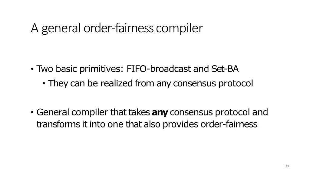 a general order fairness compiler