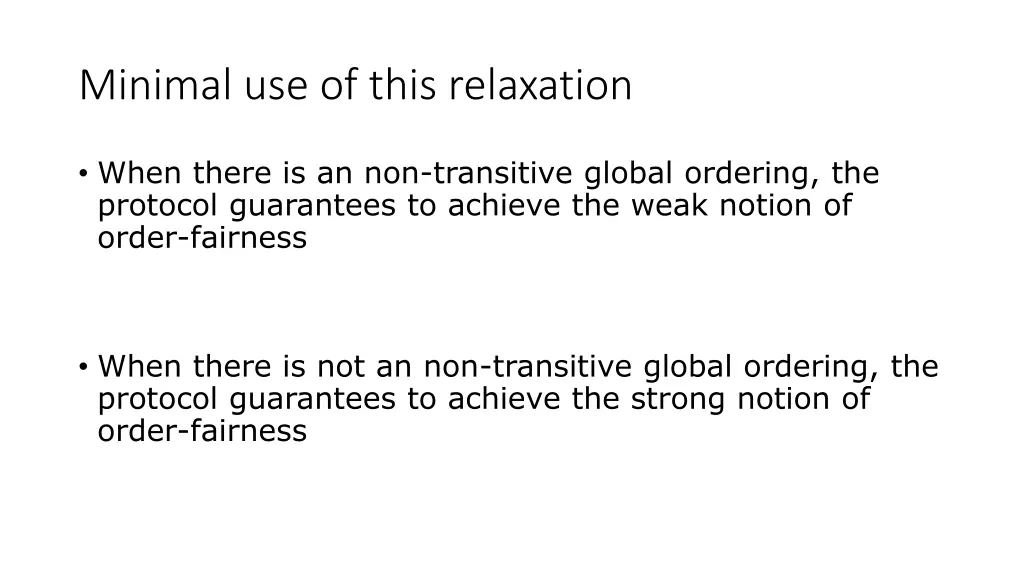 minimal use of this relaxation