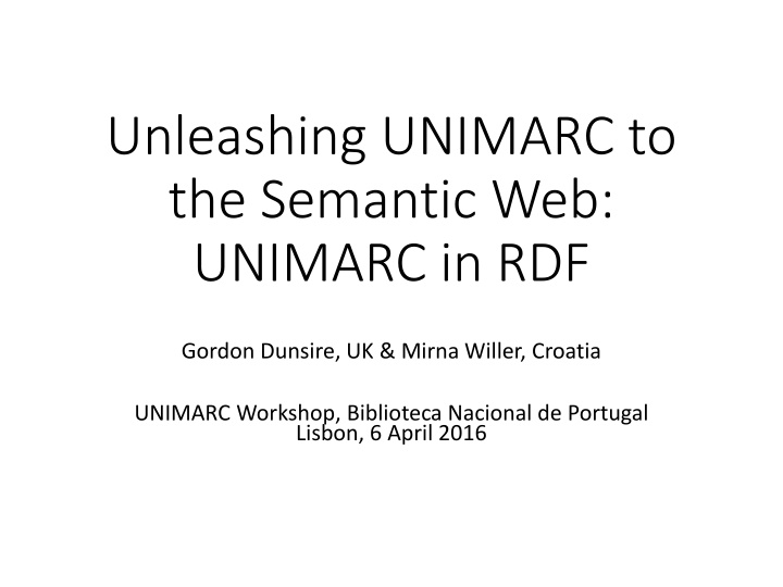 unleashing unimarc to the semantic web unimarc