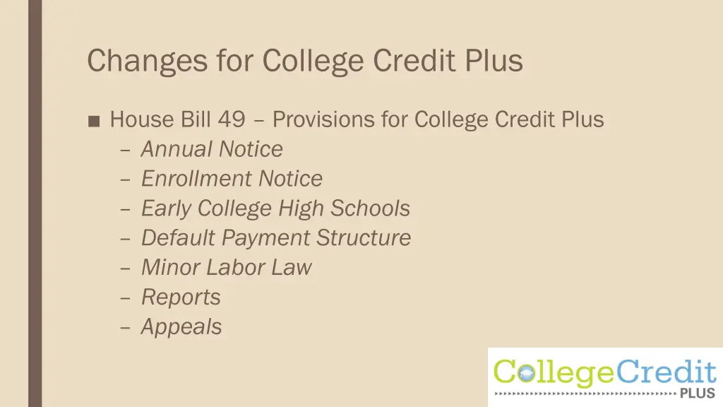 changes for college credit plus 1