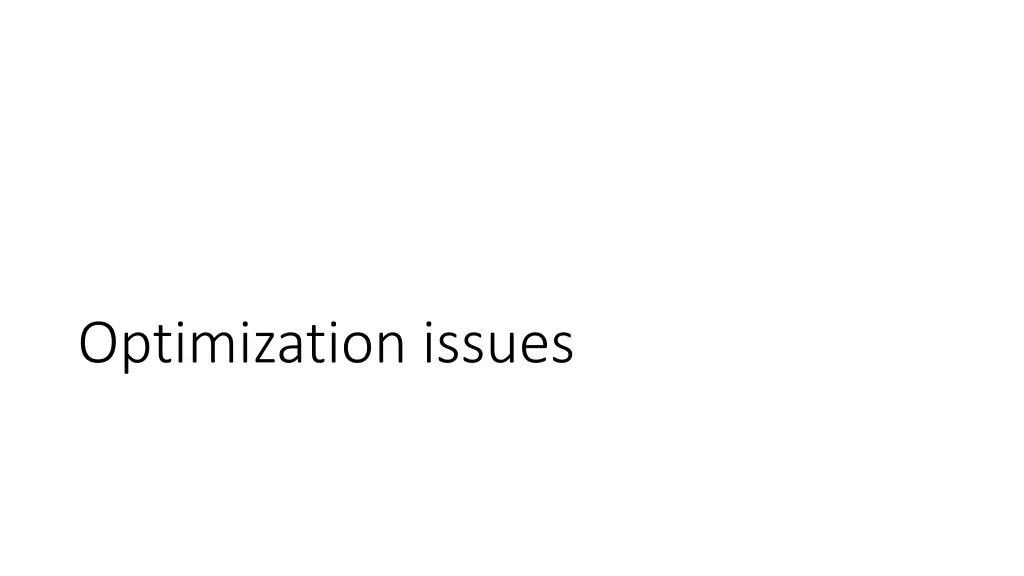 optimization issues