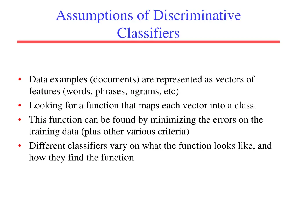 assumptions of discriminative classifiers