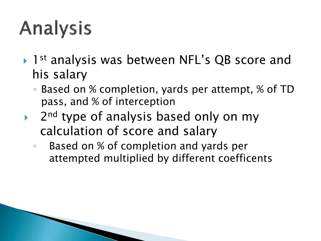 1 st analysis was between nfl s qb score