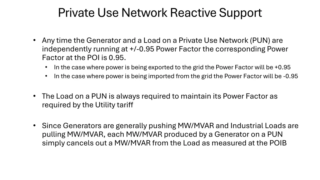 private use network reactive support