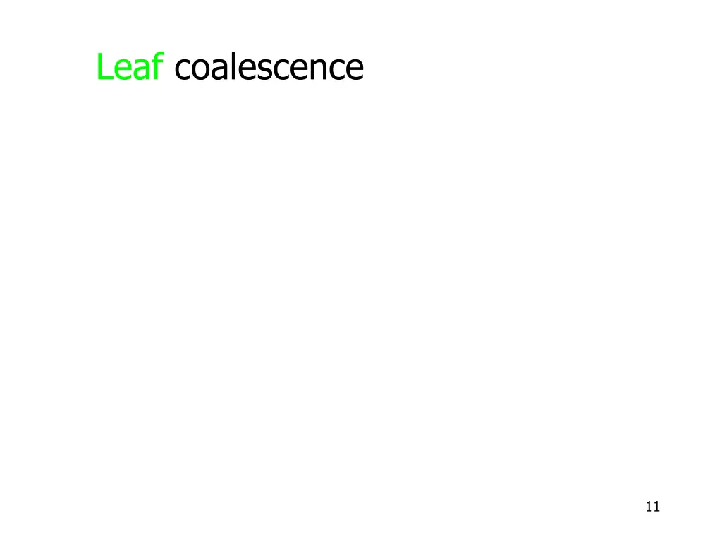 leaf coalescence delete key 5