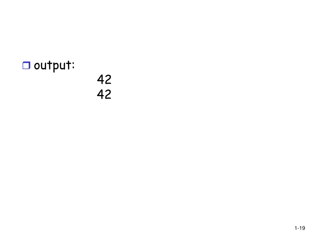 output 42