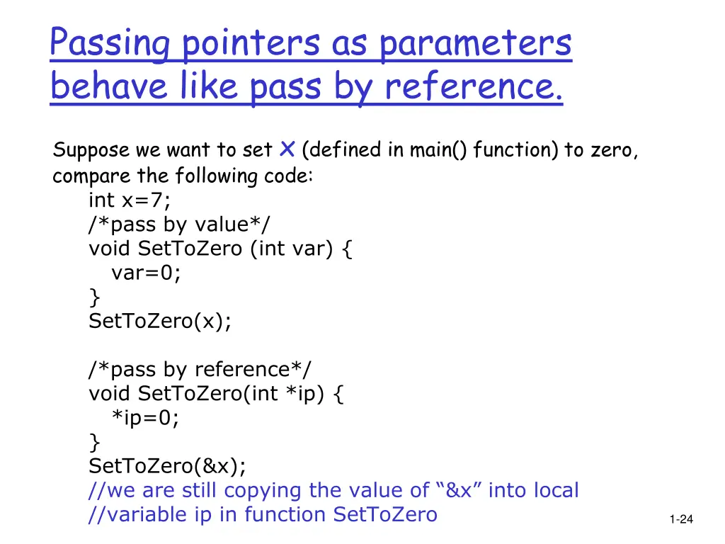 passing pointers as parameters behave like pass