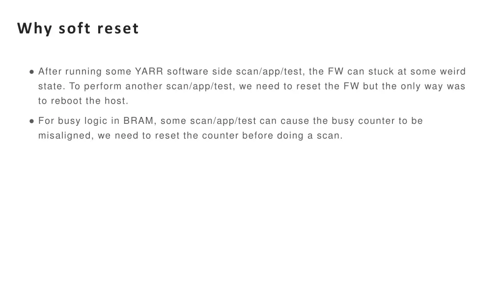 why soft reset