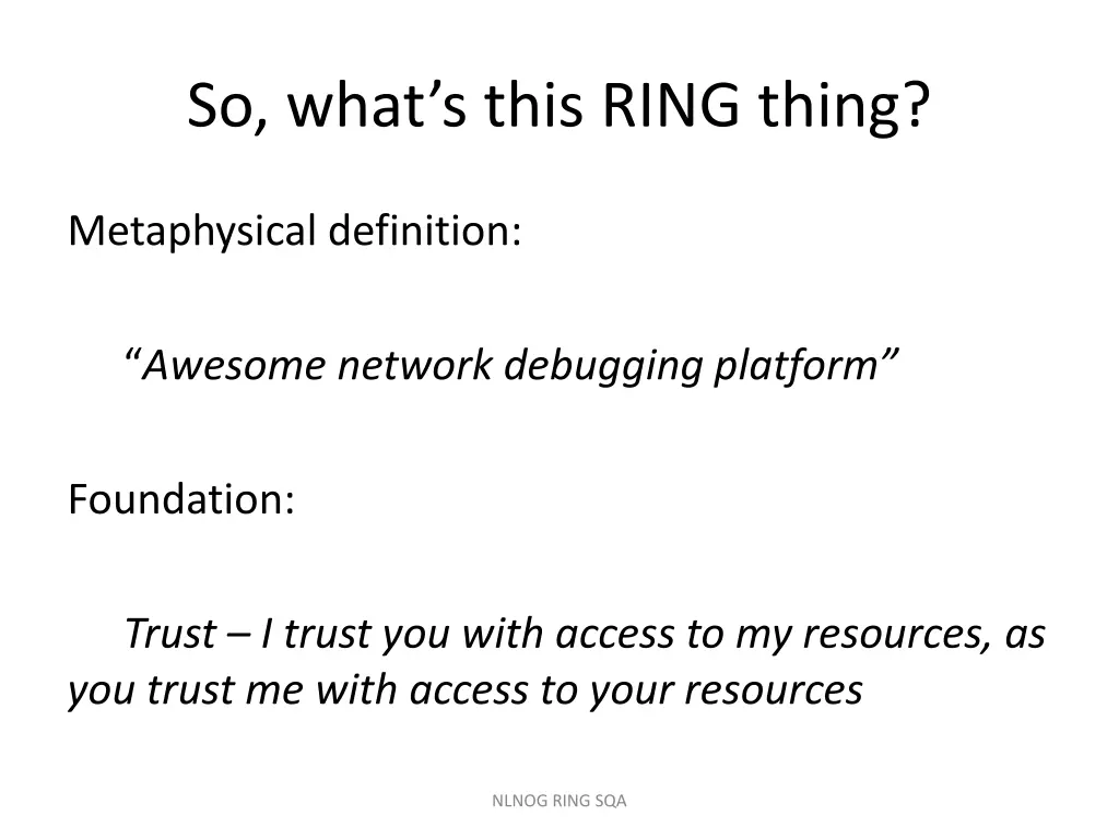so what s this ring thing