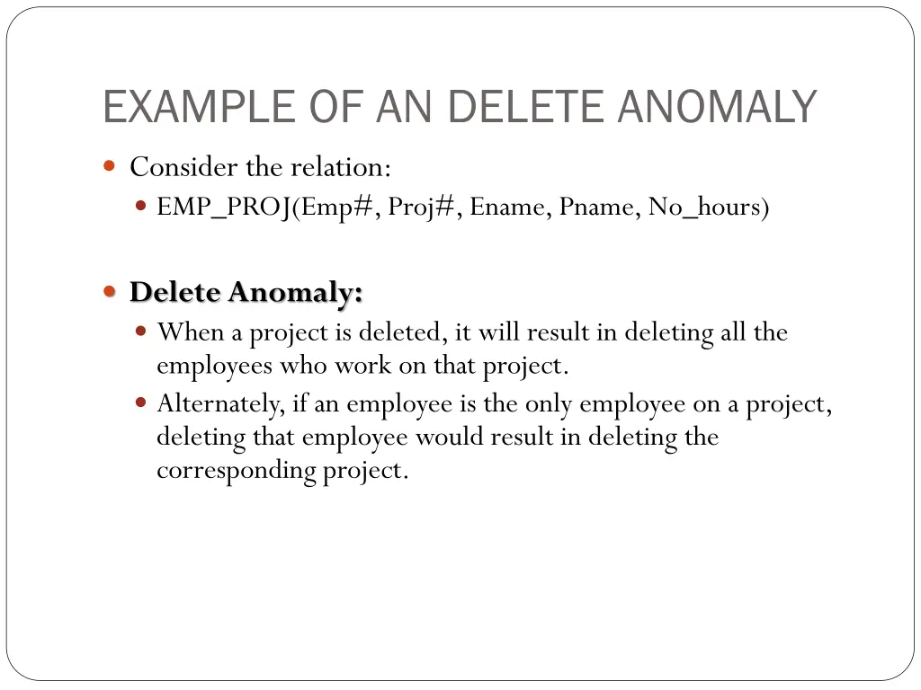 example of an delete anomaly