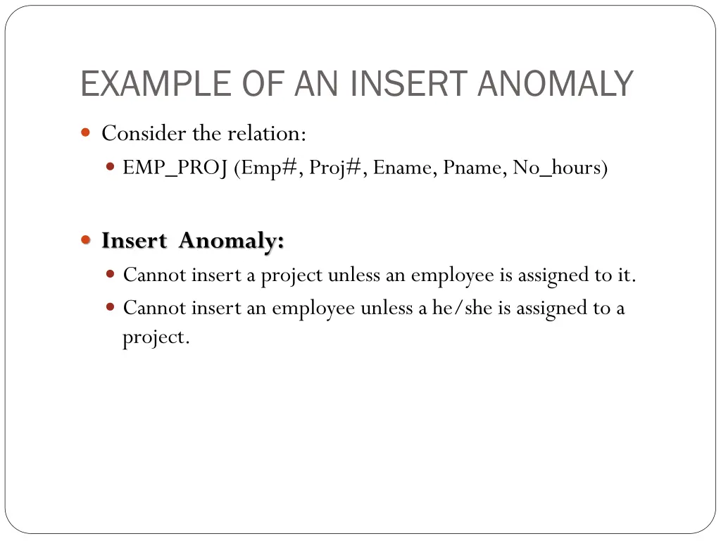 example of an insert anomaly